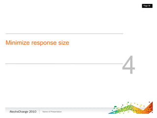Minimize response size 4 