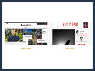 esquire.co.uk vanityfair.fr
 