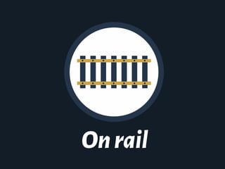 Onrail
 