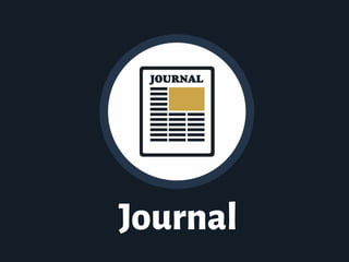Journal
 