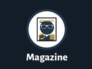 Magazine
 