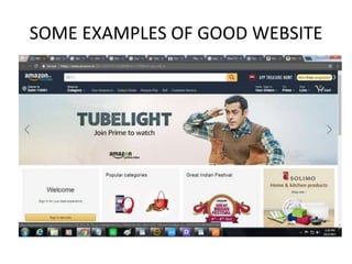 SOME EXAMPLES OF GOOD WEBSITE
 