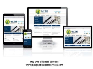Day One Business Services 
www.dayonebusinessservices.com 
 