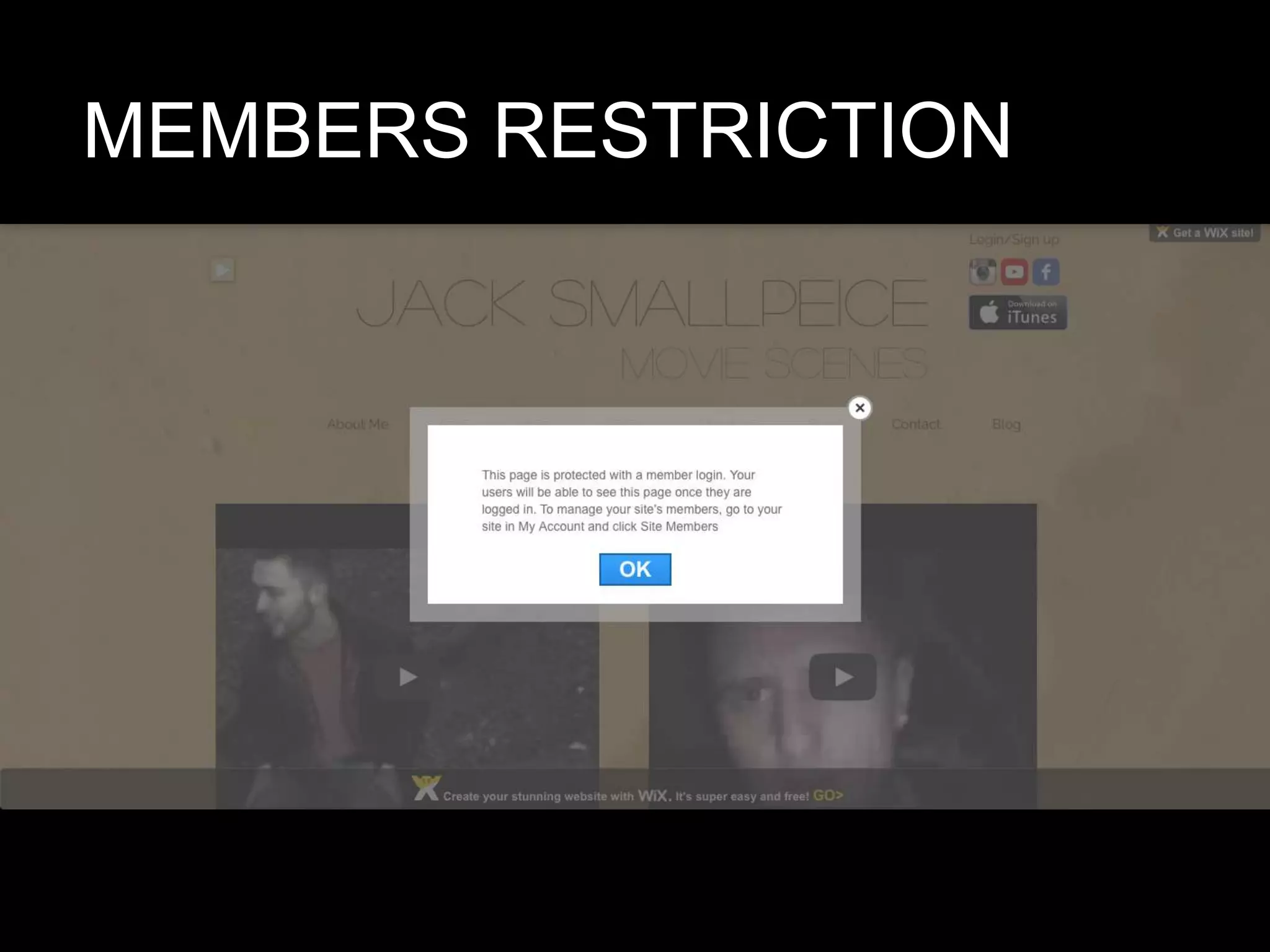 MEMBERS RESTRICTION
 