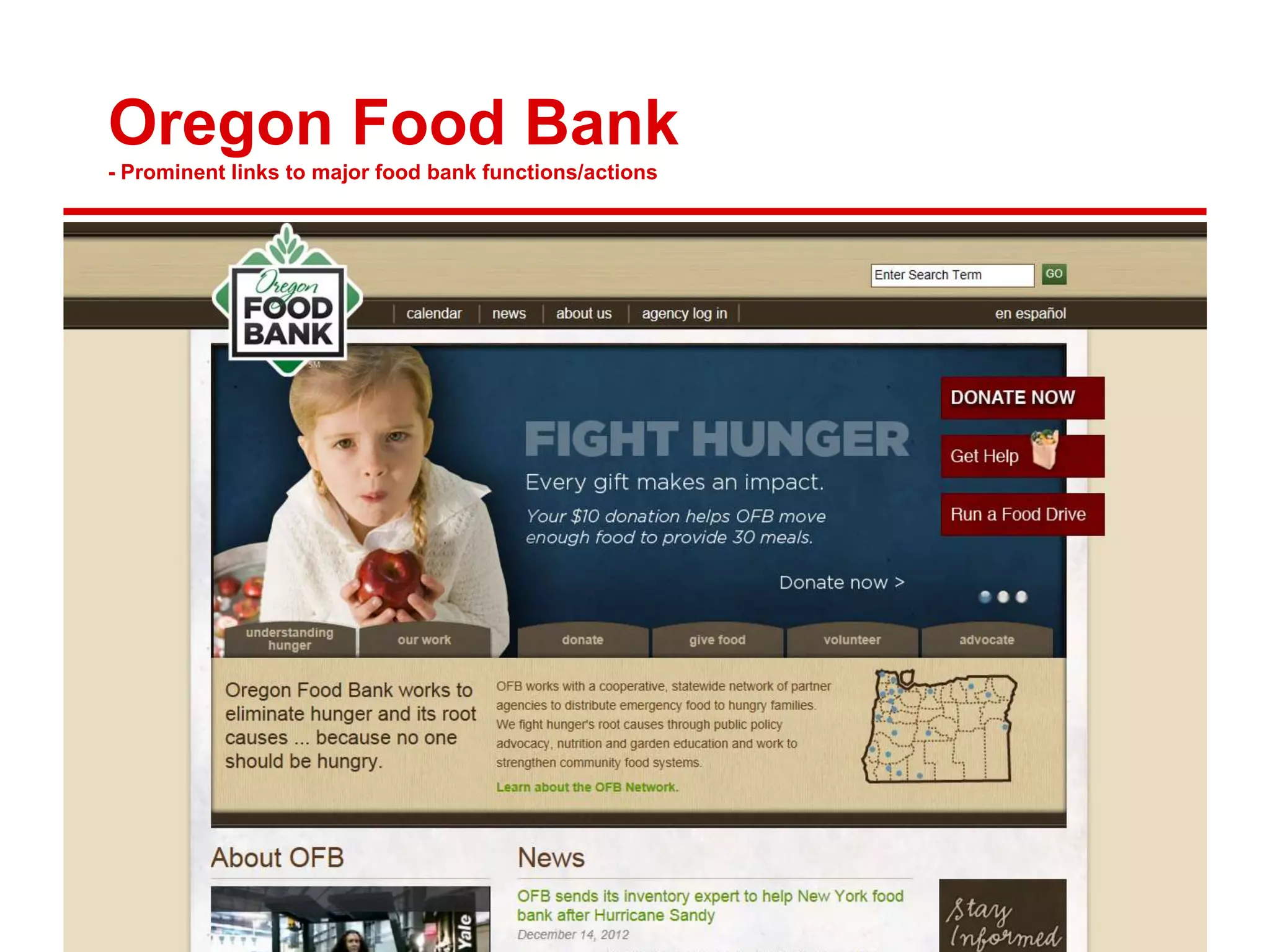 Oregon Food Bank
- Prominent links to major food bank functions/actions
 