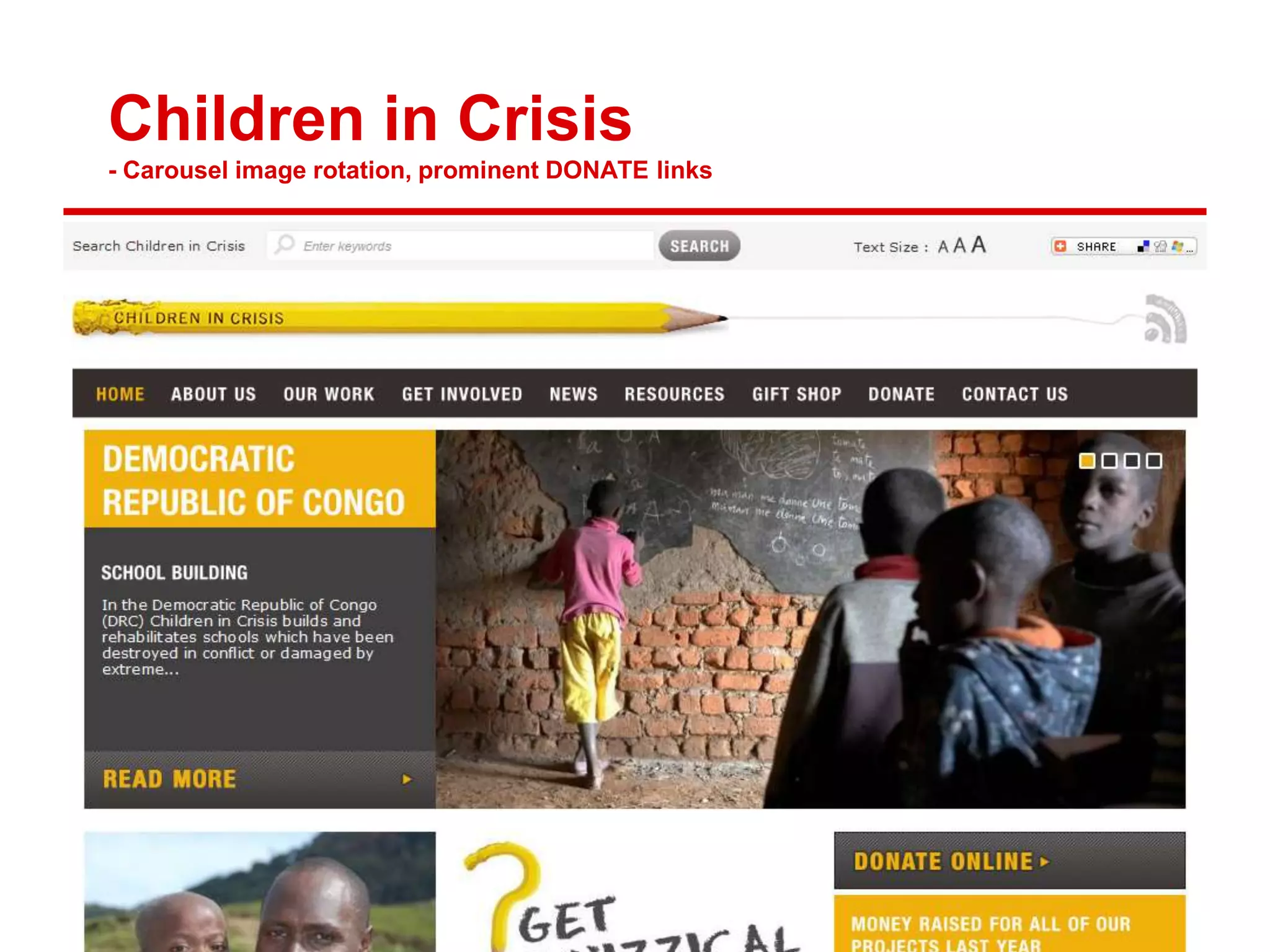 Children in Crisis
- Carousel image rotation, prominent DONATE links
 