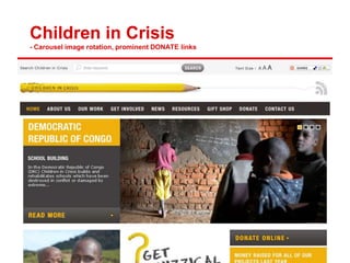 Children in Crisis
- Carousel image rotation, prominent DONATE links
 