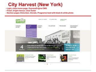 City Harvest (New York)
- Light, clean home page; ExpressEngine CMS
- Fresh, bright menus; clear footer
- Section pages (Volunteer, Donate, Programs) lead with black & white photo
 