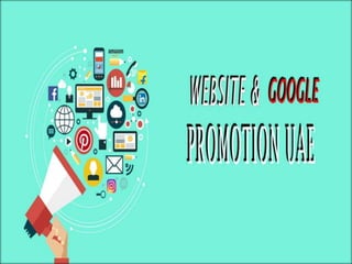 Website Promotion-Google Promotion-Google Promotion Companies-UAE, Shajrah, Abu Dhabi, Oman, Qatar.pptx