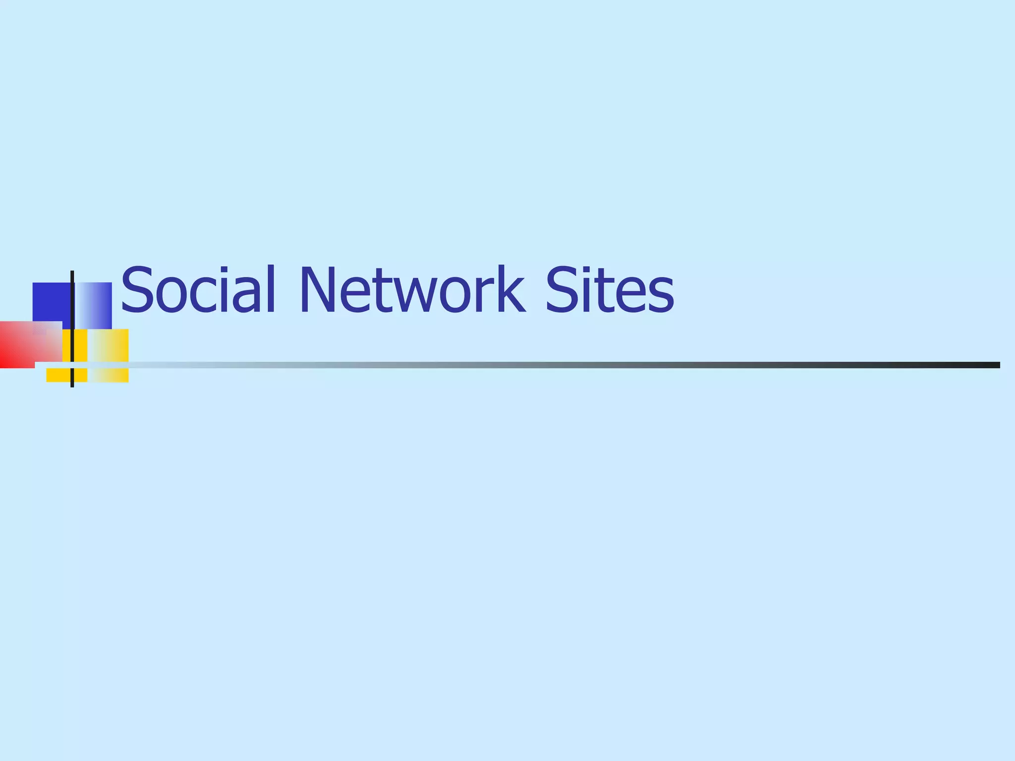 Social Network Sites 