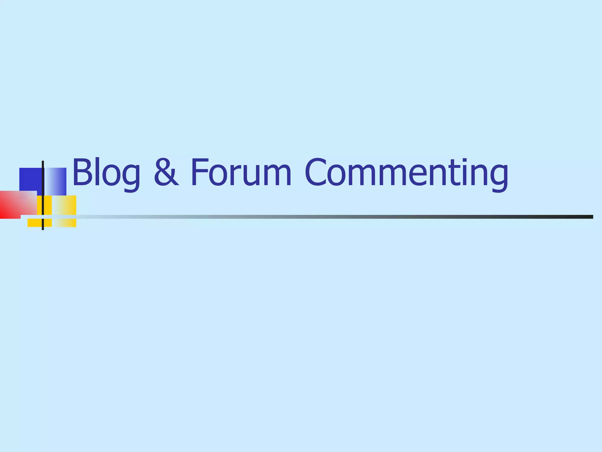 Blog & Forum Commenting 