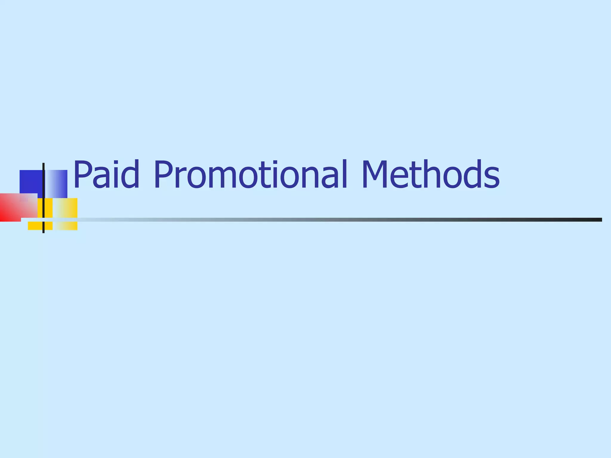 Paid Promotional Methods 