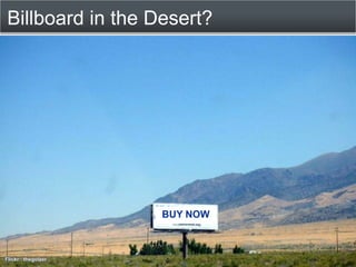 Billboard in the Desert?




                    BUY NOW



Flickr: thegolzer
 