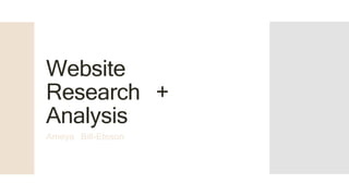 Website
Research +
Analysis
Ameya Bill-Eteson
 