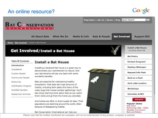 An online resource? Please note that the entities mentioned are examples, and not an endorsement of any product, company or website. 