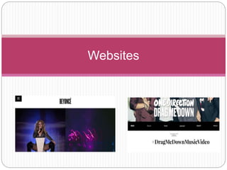 Websites
 