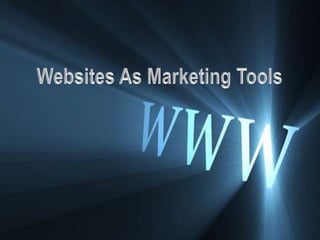 Websites As Marketing Tools 