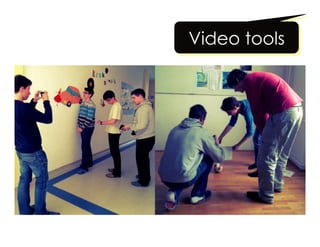 Video tools 
 
