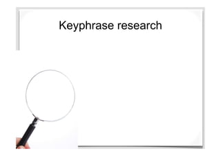 Keyphrase research
 