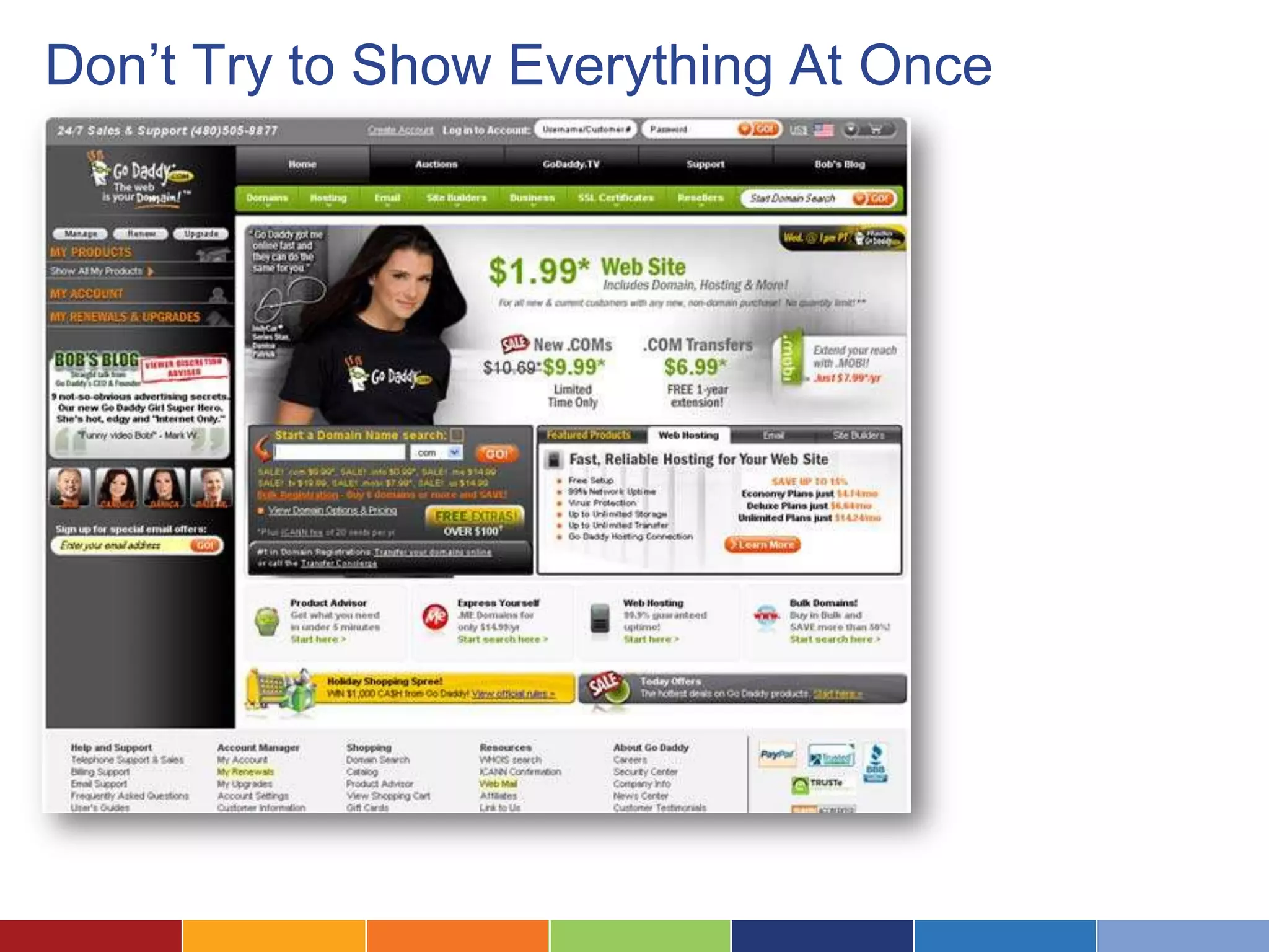 Don’t Try to Show Everything At Once
 