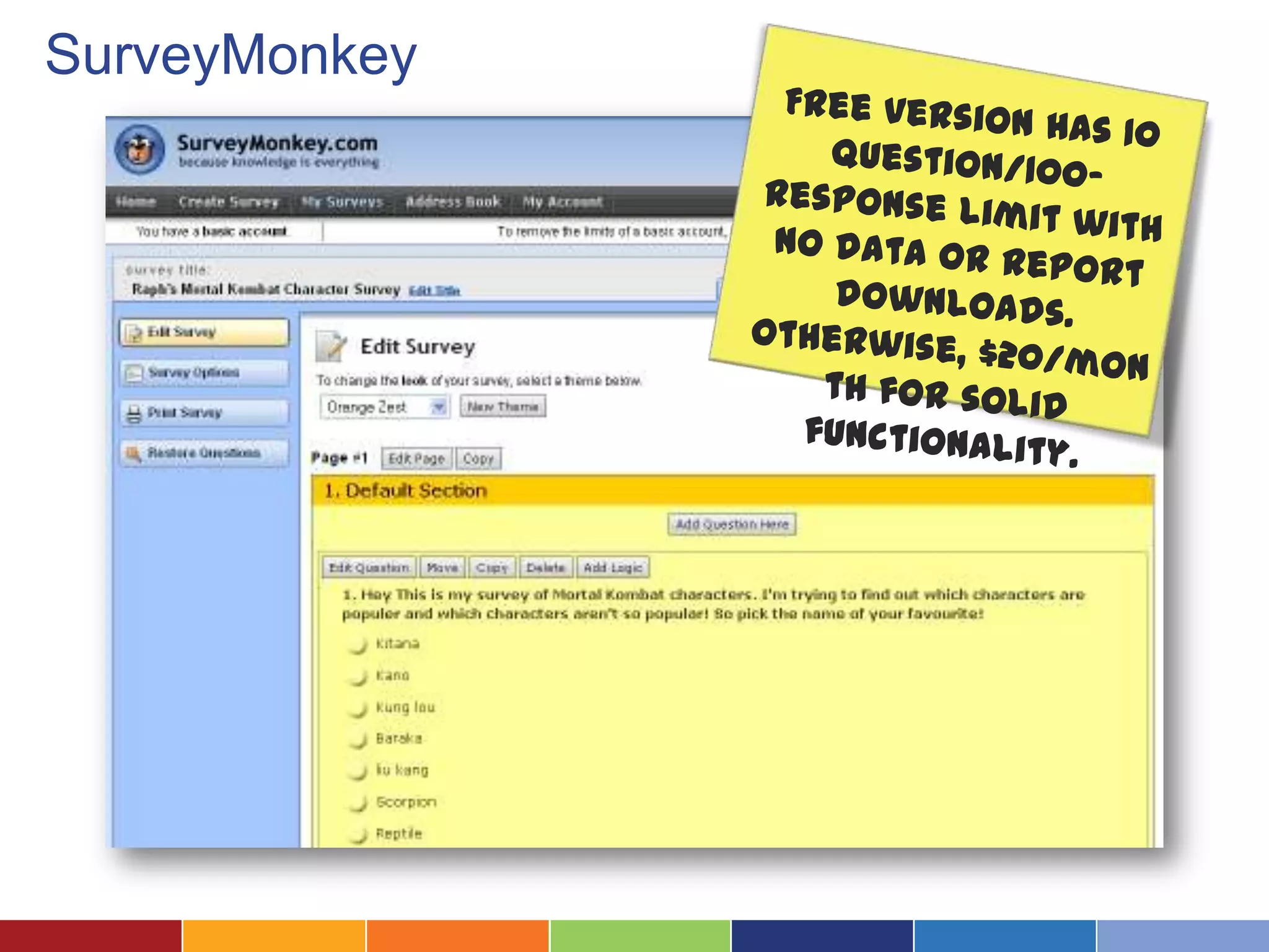 SurveyMonkey
 
