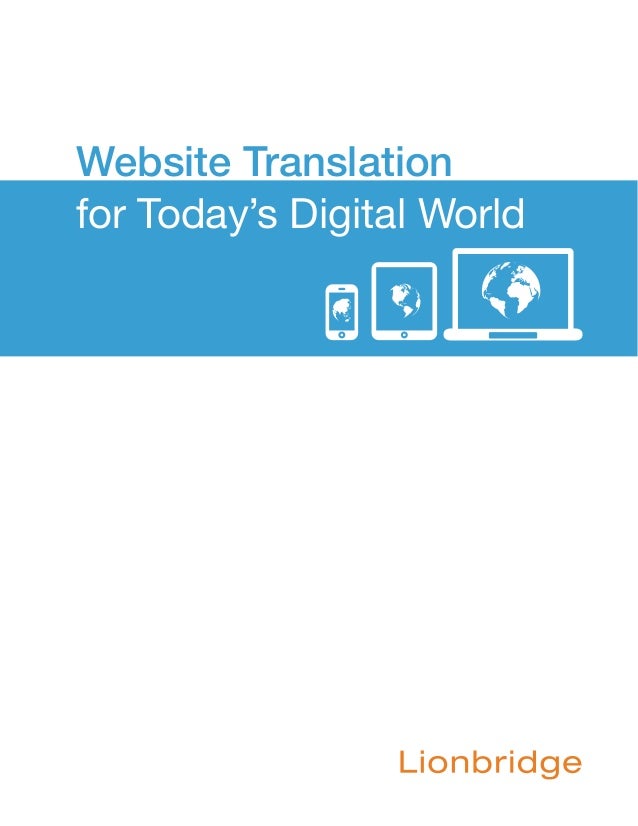 Website Translation
for Today’s Digital World
 