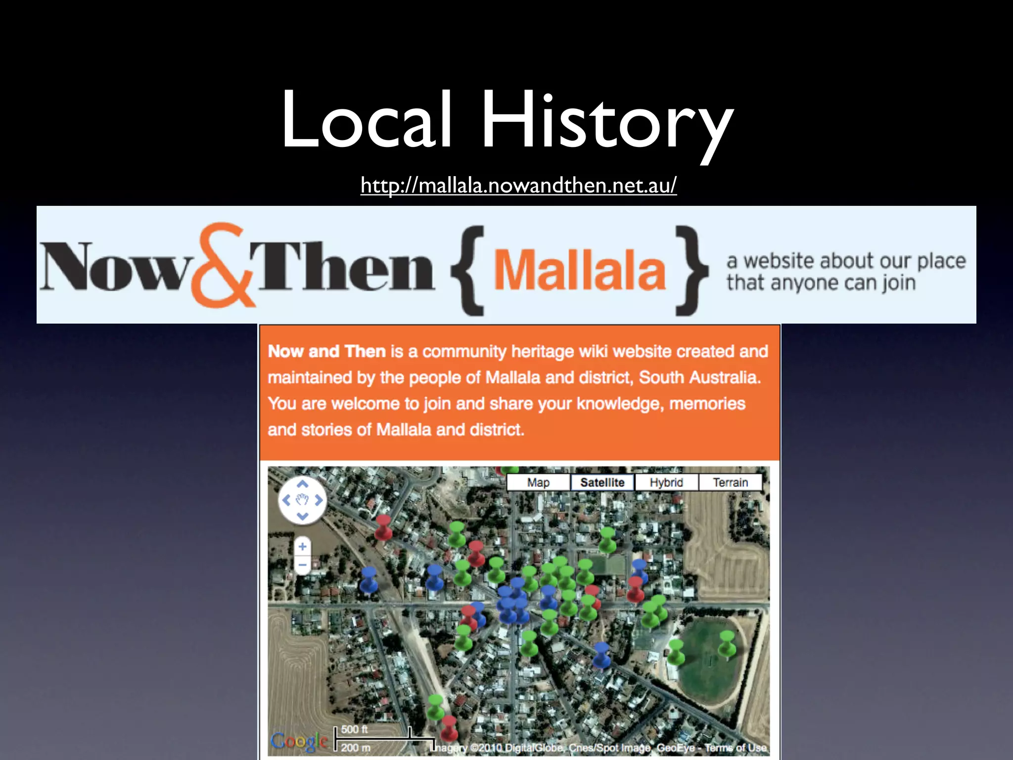 Local History
  http://mallala.nowandthen.net.au/
 