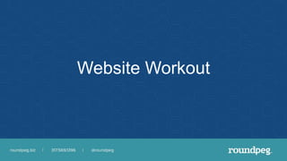 Website Workout
 