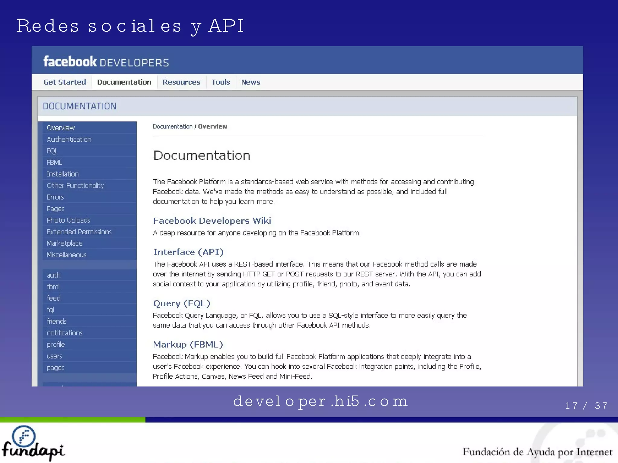 17 /  37 Redes sociales y API developer.hi5.com 