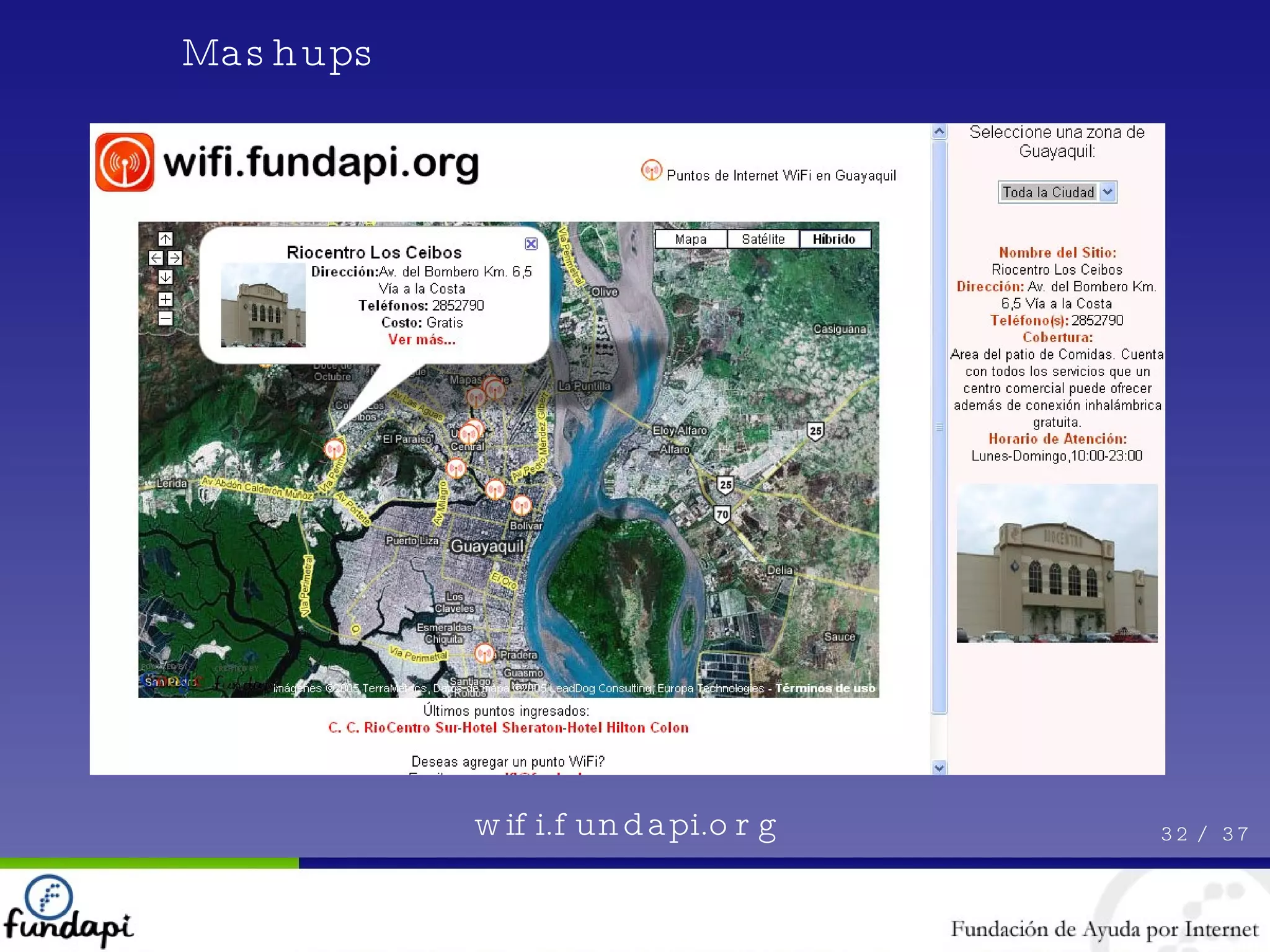 Mashups 32 /  37 wifi.fundapi.org 