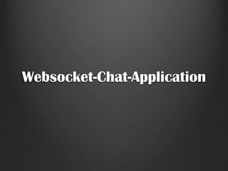 Websocket-Chat-Application
 