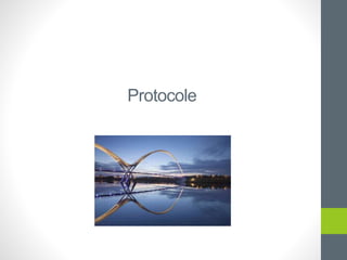 Protocole
 