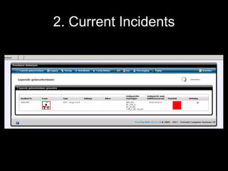 2. Current Incidents