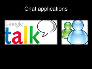 Chat applications