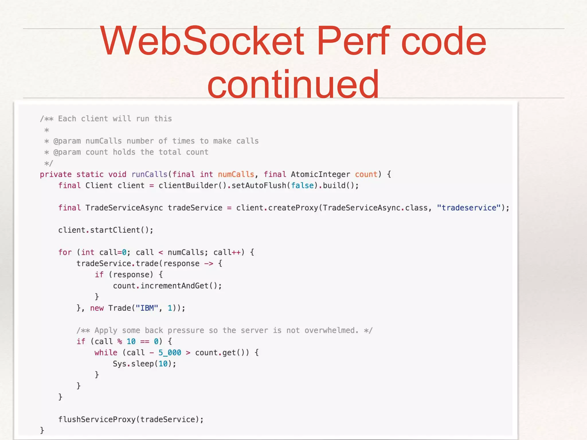 WebSocket Perf code
continued
 