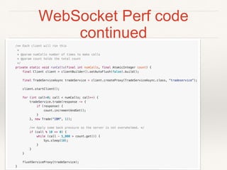 WebSocket Perf code
continued
 