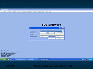 03/11/13   Websoftex Software Solutions Pvt. Ltd.
 