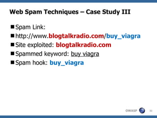 Web Spam Techniques – Case Study III ,[object Object],[object Object],[object Object],[object Object],[object Object]