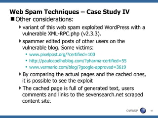 Web Spam Techniques – Case Study IV ,[object Object],[object Object],[object Object],[object Object],[object Object],[object Object],[object Object],[object Object]