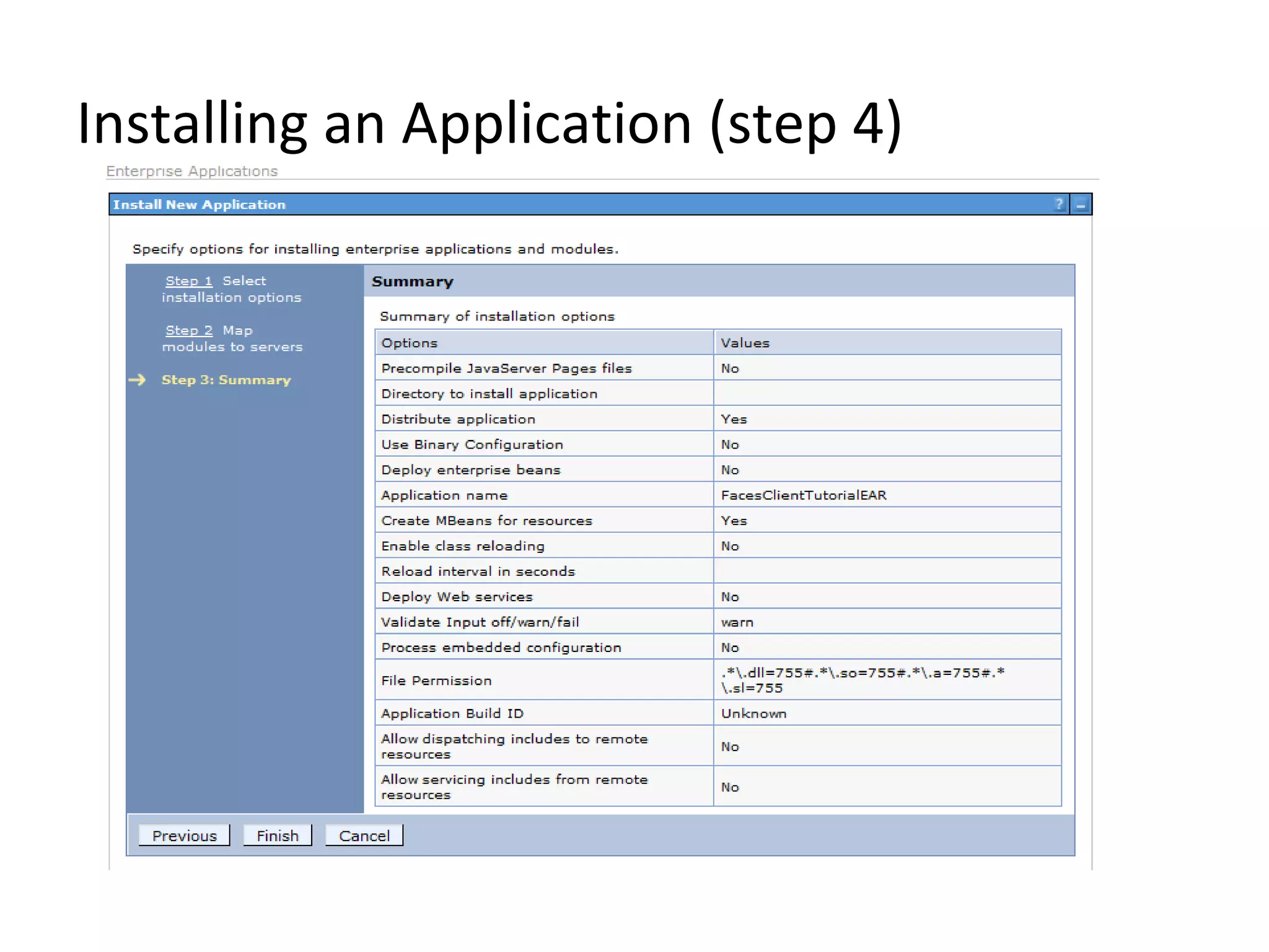 Installing an Application (step 4)
 