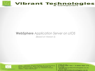 2/82
WebSphere Application Server on z/OS
(Based on Version 5)
 