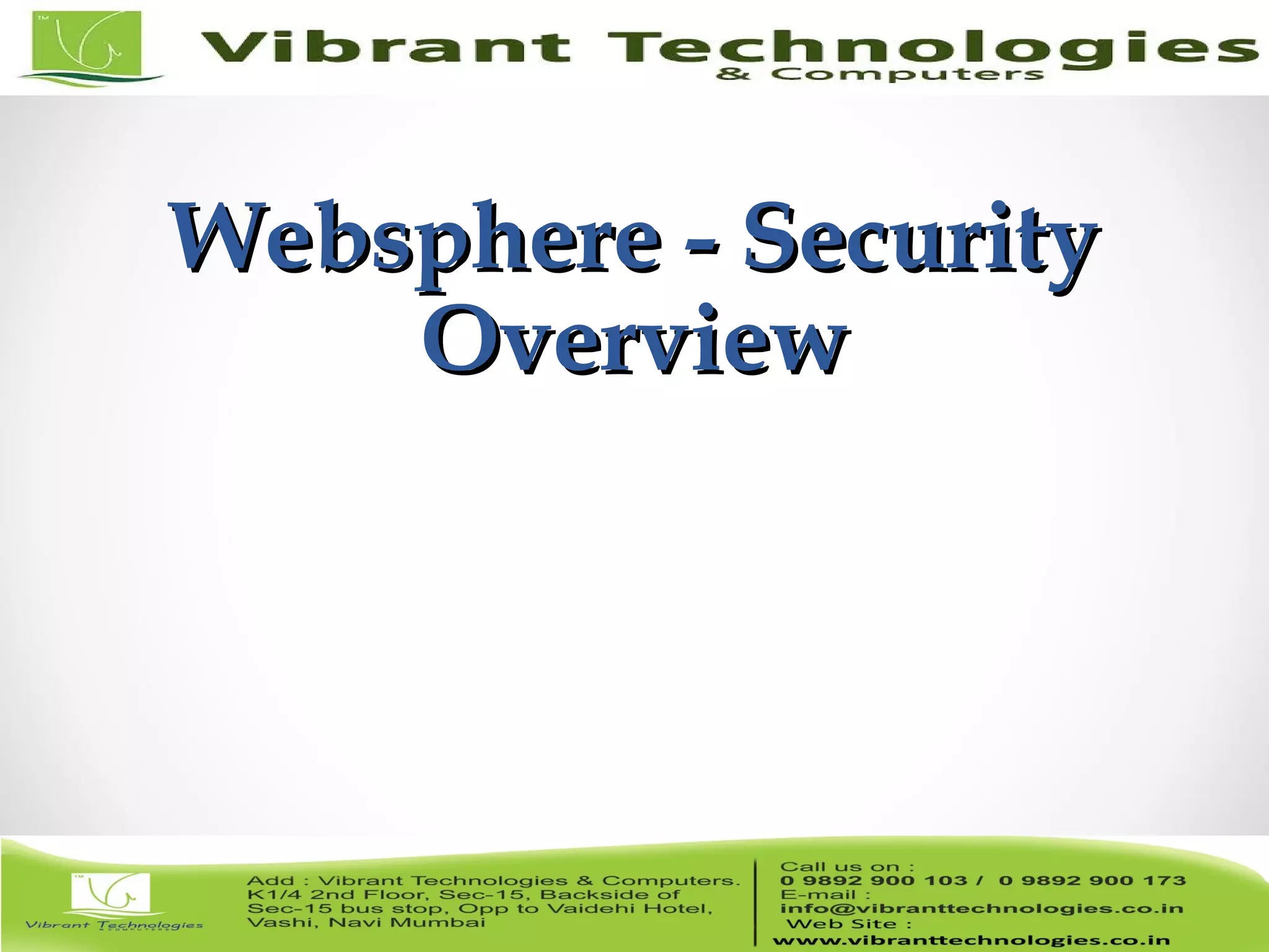2/82 Websphere - SecurityWebsphere - Security OverviewOverview 