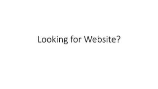 Looking for Website?
 