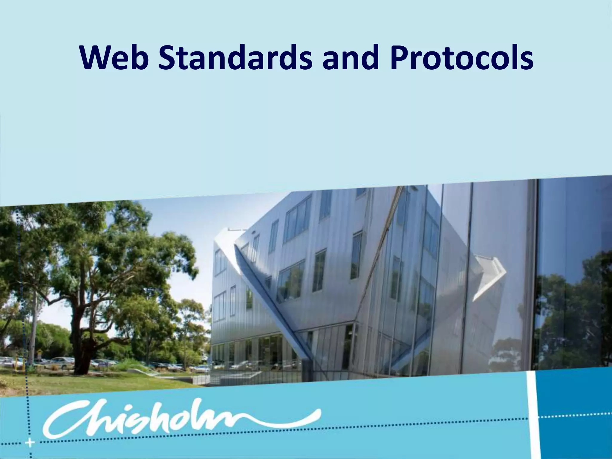 Web Standards And Protocols | PPTX