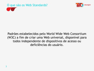 Web Standards semântica Na Web