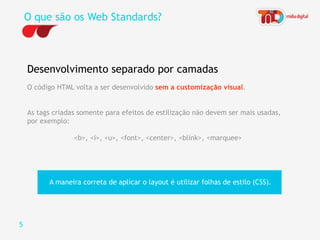 Web Standards semântica Na Web