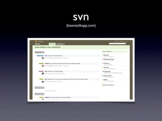 svn
(beanstalkapp.com)
 