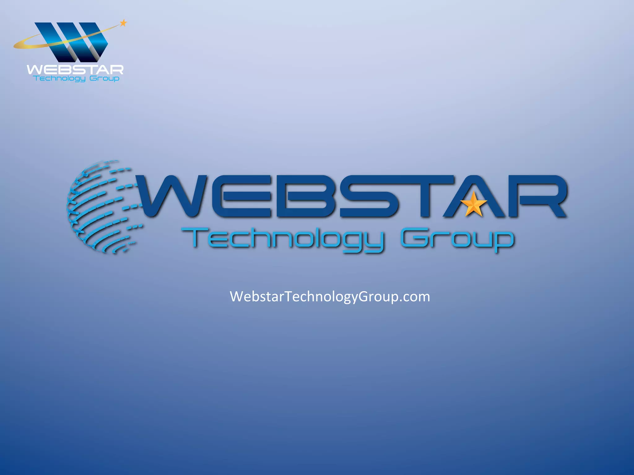 WebstarTechnologyGroup.com	
  
 