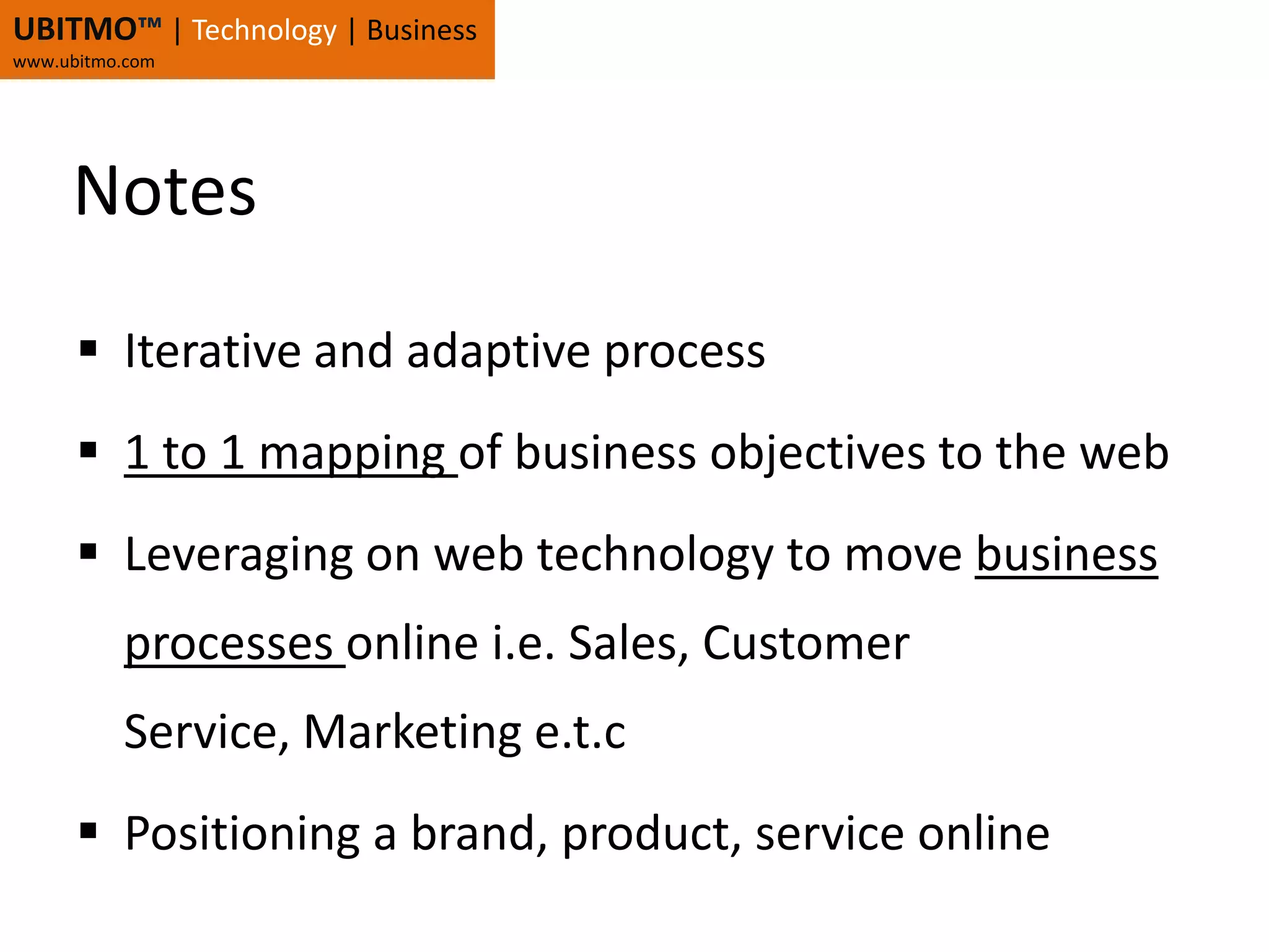 User RequirementsUBITMO™| Technology | Businesswww.ubitmo.comElements of Web Strategy – J. Owyang2. BusinessBusiness Requirements