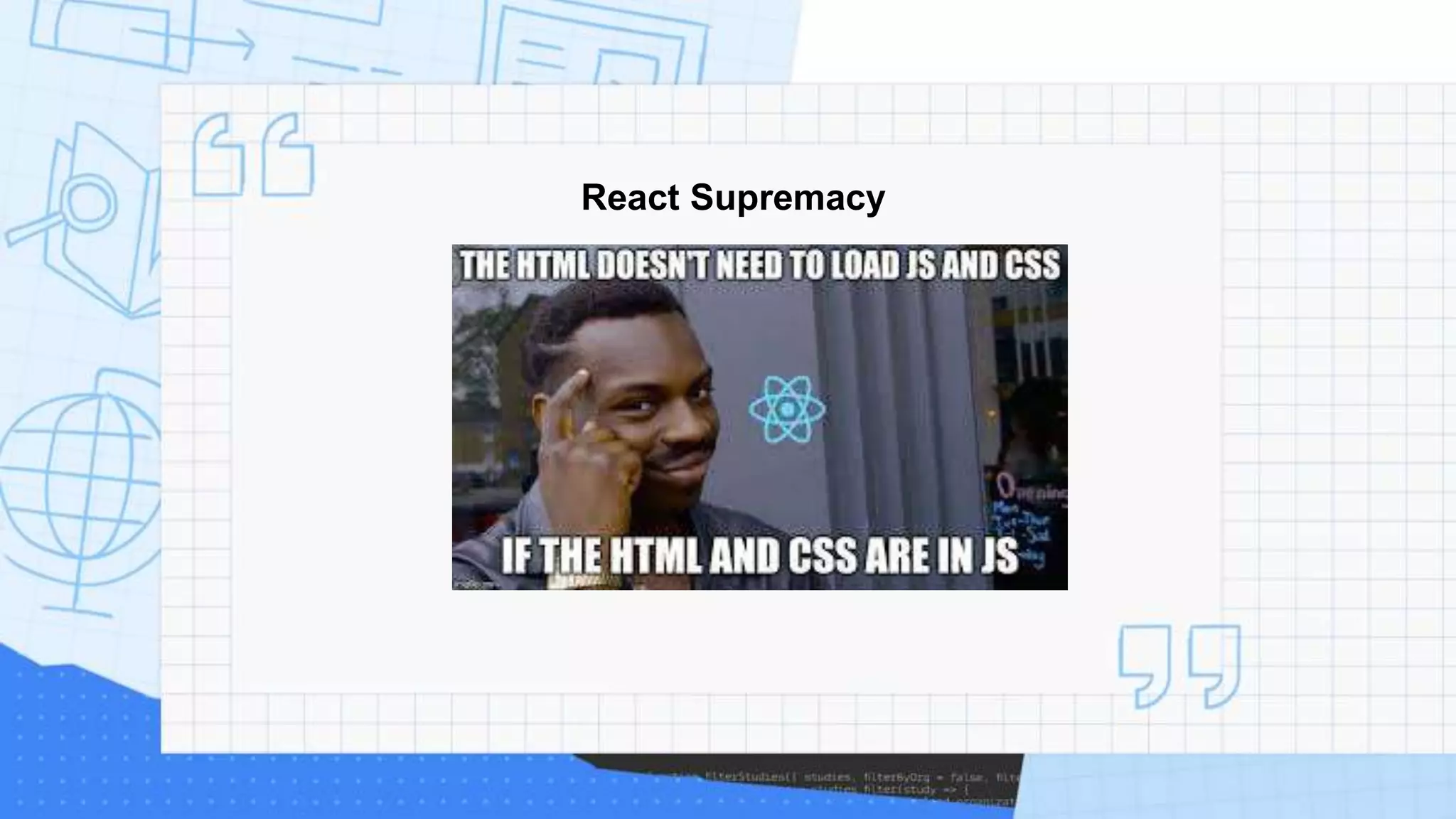 React Supremacy
 